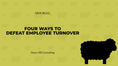 Four Ways to Defeat Employee Turnover